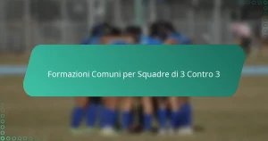 Formazioni Comuni per Squadre di 3 Contro 3